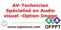 AV-Technicien Spécialisé en Audio visuel -Option Image