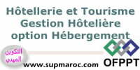 Hôtellerie et Tourisme Gestion Hôtelière option Hébergement