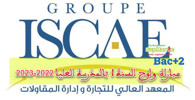 Concours ISCAE GE Casa Rabat CPGE 2022 - 2023