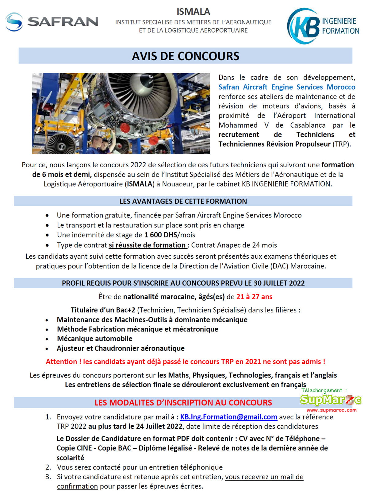 ISMALA Recrutement techniciens Safran Aircraft Engine Services Morocco 2022
Révision Propulseur TRP 2022