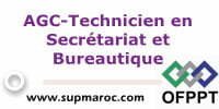 AGC-Technicien en Secrétariat et Bureautique