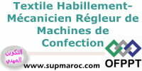 Qualification Mécanicien Régleur des Machines de Confection Formation Textile Habillement