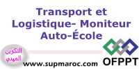 OFPPT ITA Moniteur Auto-Ecole Formation Transport et Logistique